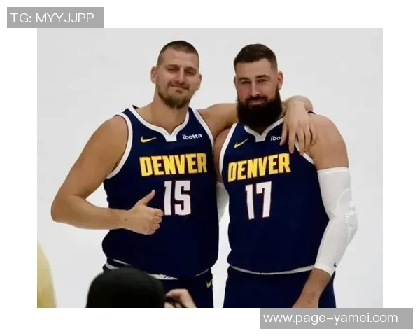 瓦兰表现出色展现首发实力但仍需担任约基奇替补角色